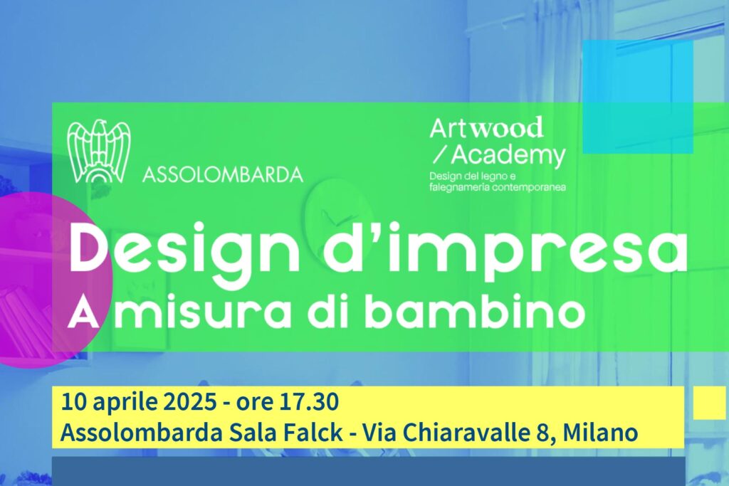 Artwood Academy, Politecnico e Assolombarda insieme: la voce dei futuri professionisti del legno